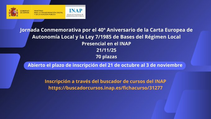 Jornada Conmemorativa por el 40º Aniversario de la Carta Europea de Autonomía Local y la Ley 7/1985 de Bases del Régimen Local