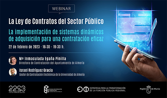 Webinar "La LCSP. La implementación de sistemas dinámicos de adquisición para una contratación eficaz" (22/02/2023)